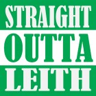 Straight Outta Leith T Shirt.